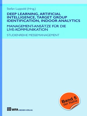 cover image of Deep Learning, Artificial Intelligence, Target Group Identification, Indoor Analytics